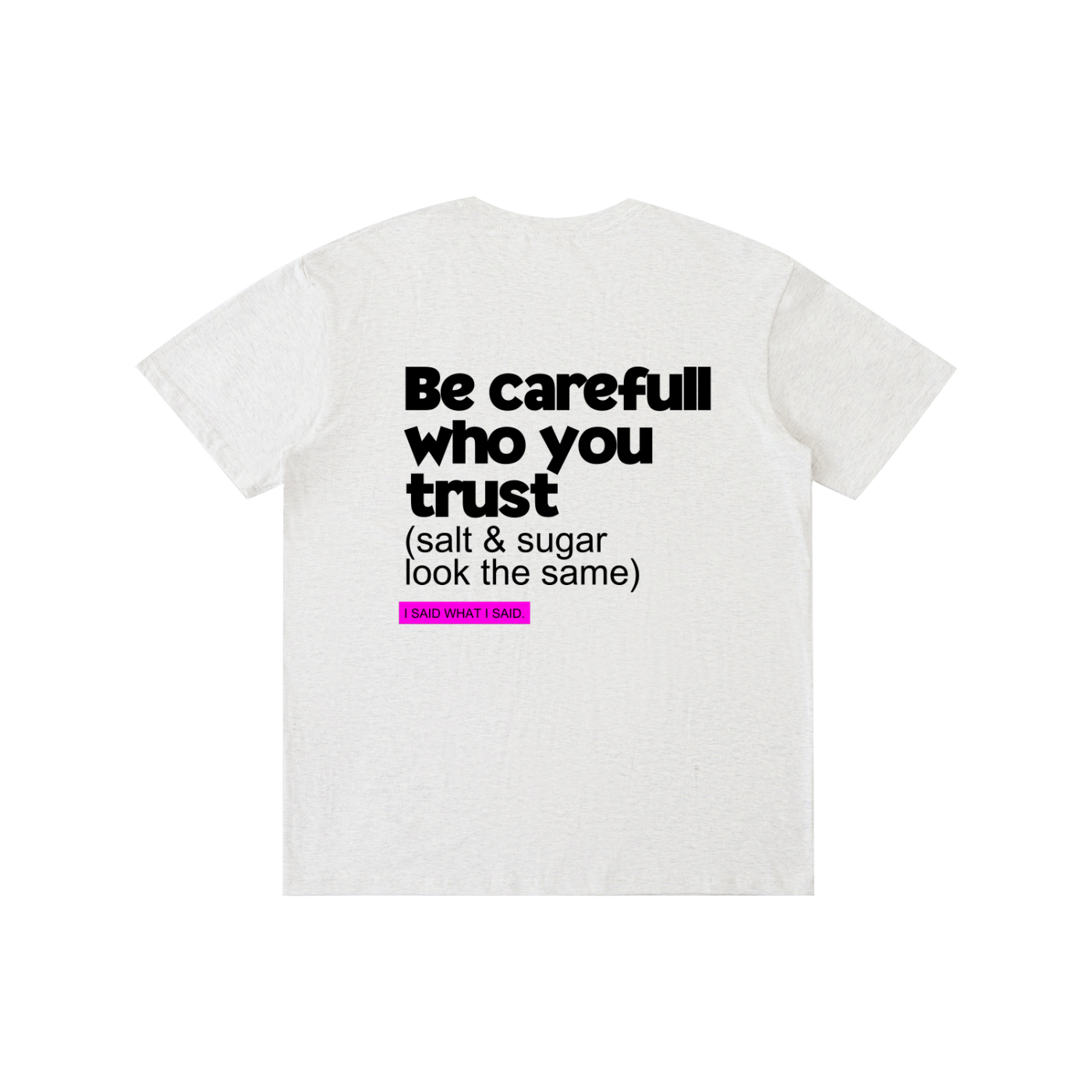 Be carefull: Pure Cotton Unisex T-Shirt