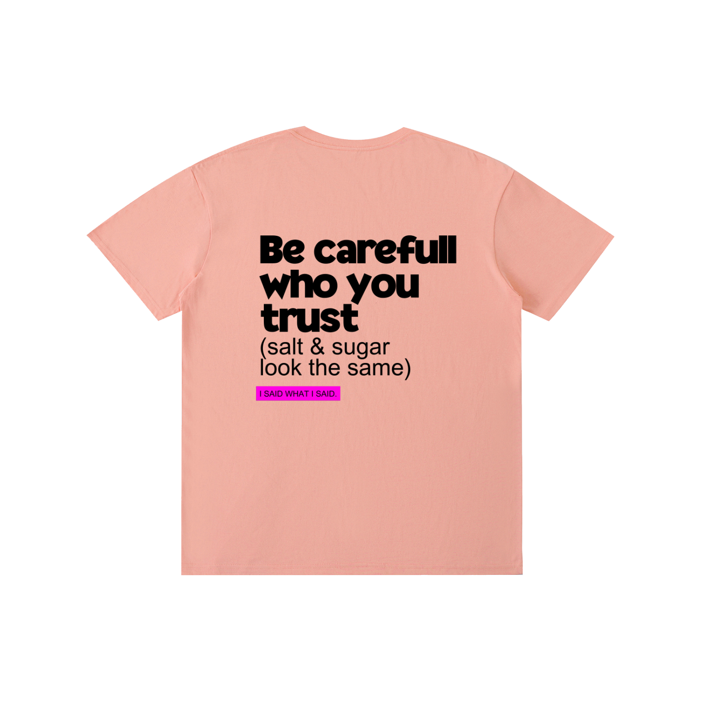 Be carefull: Pure Cotton Unisex T-Shirt